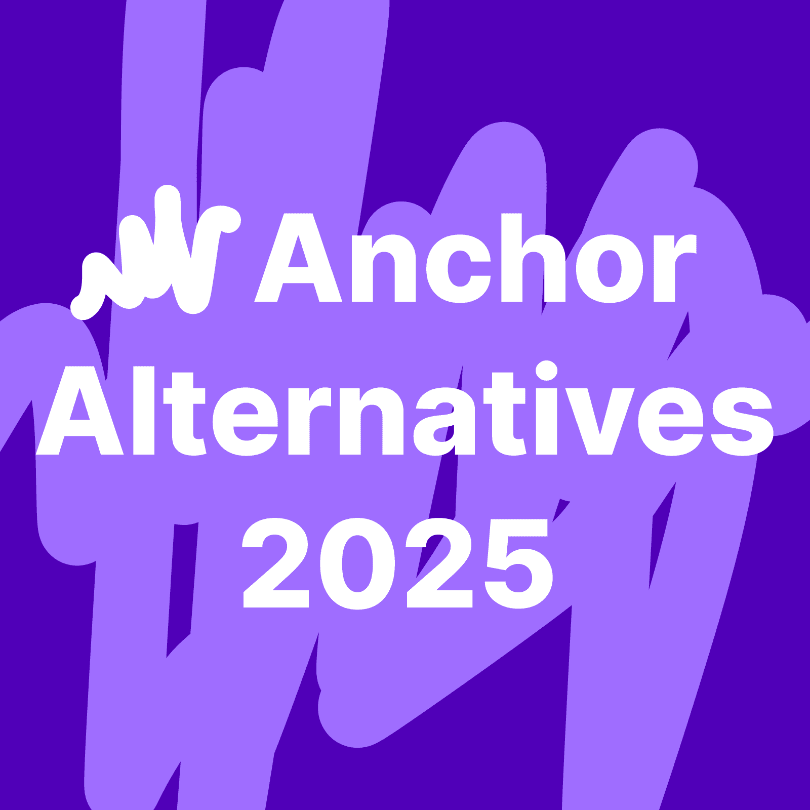 Anchor Voice Messages Alternative: Best Options After Spotify Shutdown (2025)