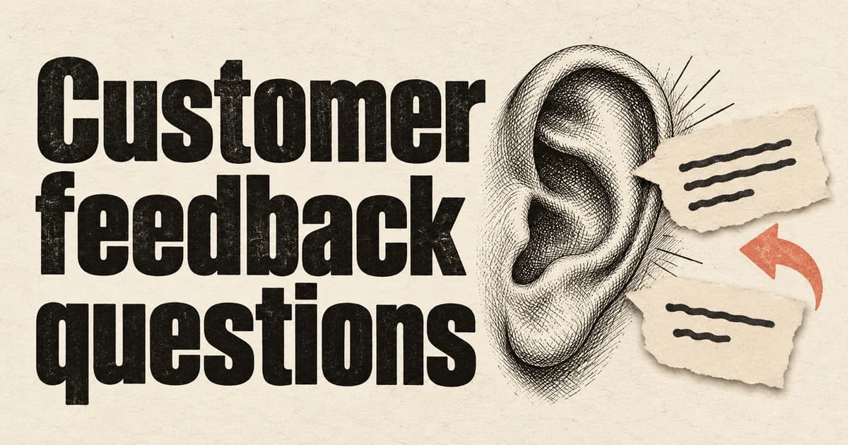 Dark Customer feedback questions lettering on ivory paper beside an engraved ear, speech slips and a coral reply arrow.