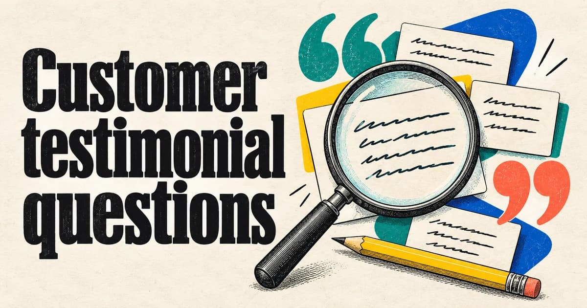 Customer testimonial questions lettering on ivory paper beside engraved story cards, a magnifying glass, quotation marks and a pencil.