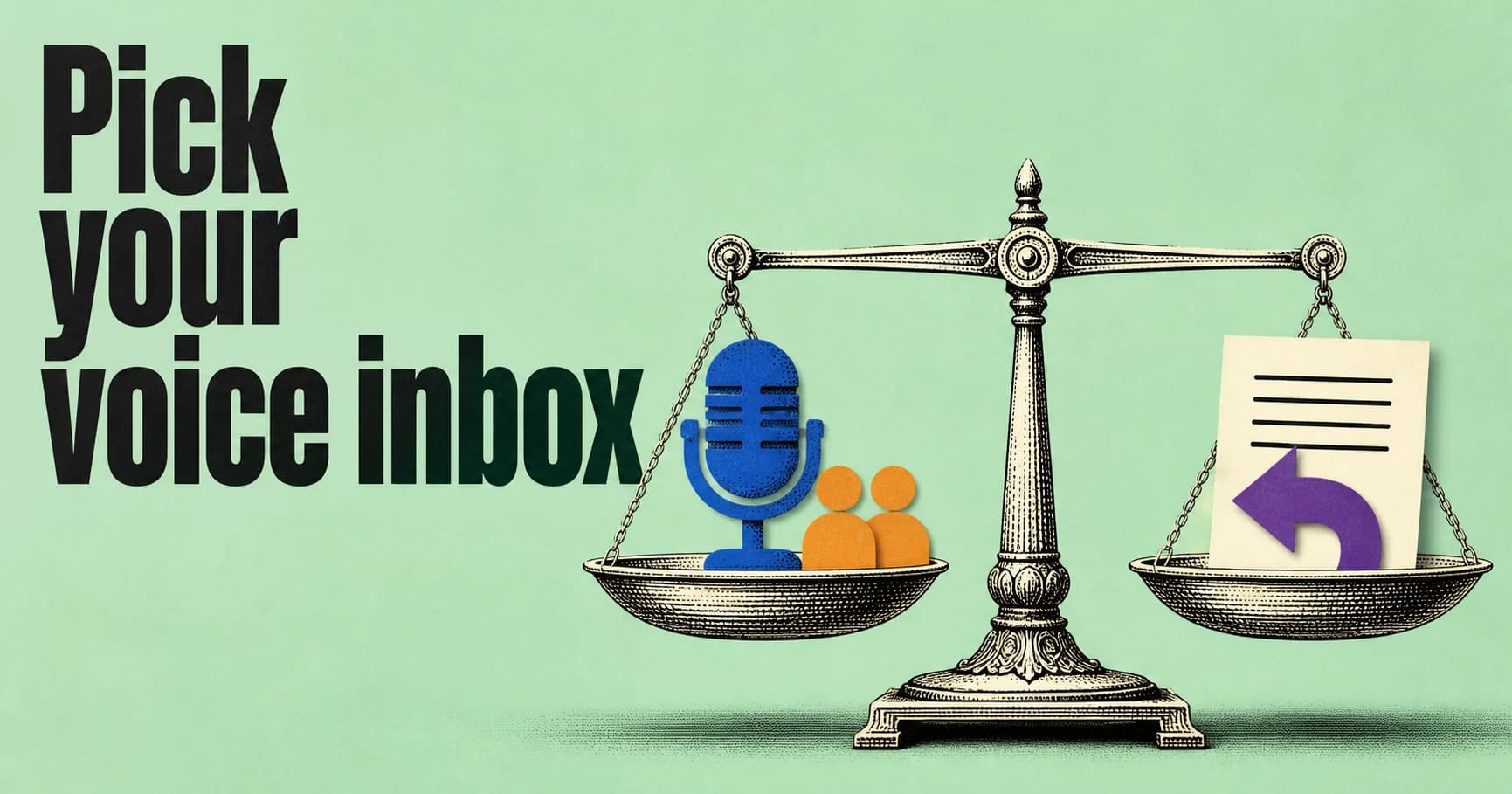 Pick your voice inbox: an engraved balance scale holding microphone, team, transcript and reply icons on mint.